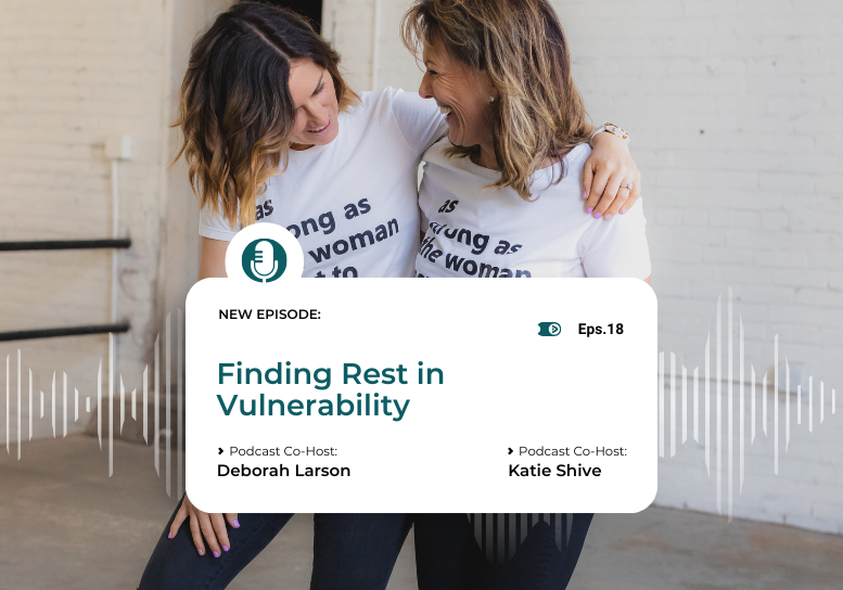 Redeeming Her Podcast "Finding Rest in Vulnerability"