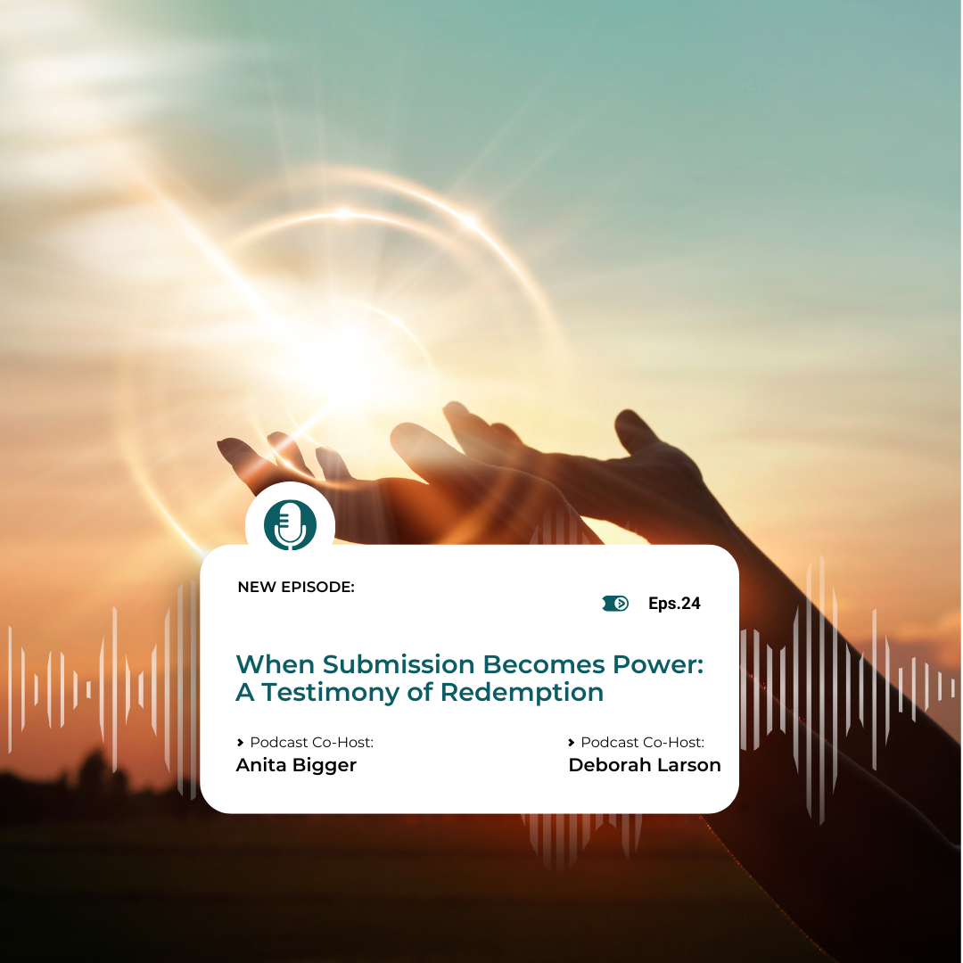 Episode 24: When Submission Becomes Power on Redeeming Her Podcast