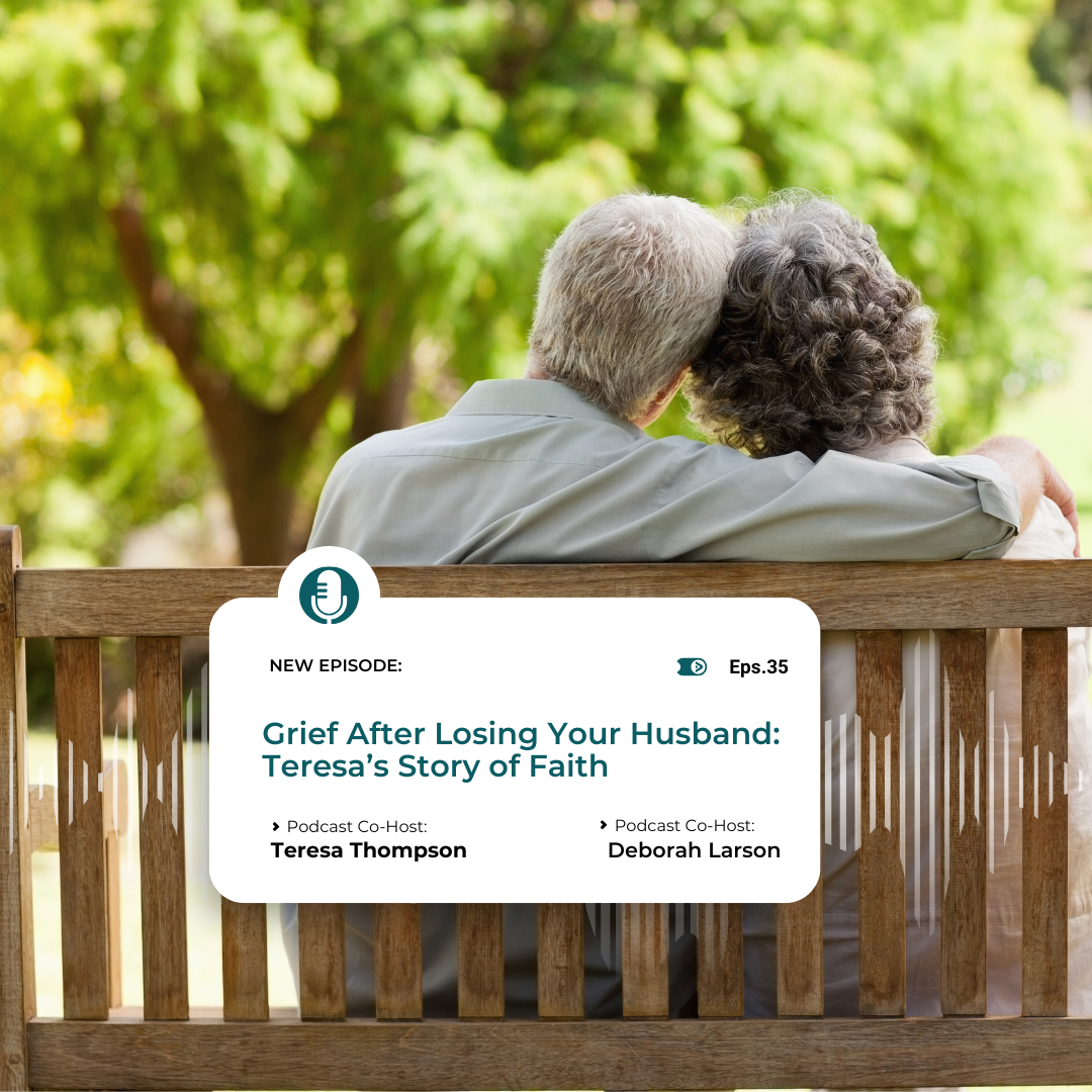 Episode 35: Grief After Losing Your Husband: Teresa’s Story of Faith | Redeeming Her podcast